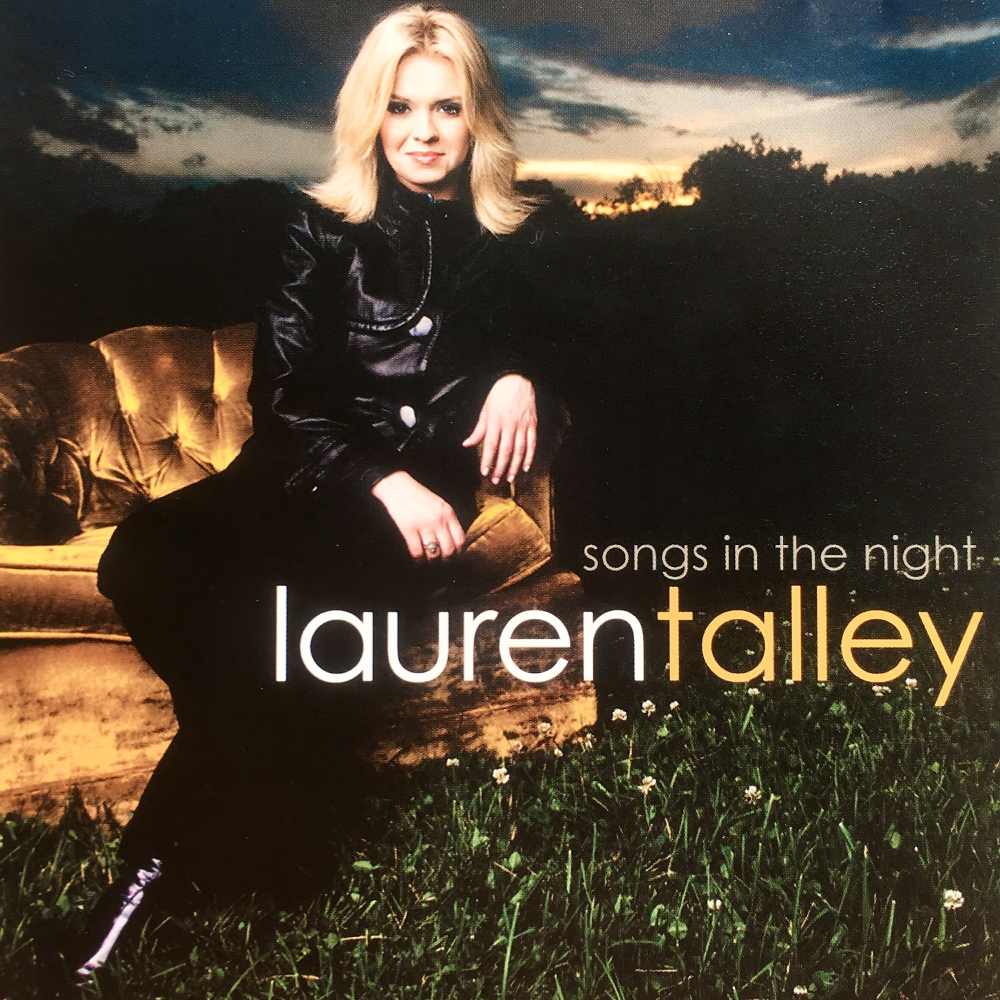 Lauren Talley | Songs In The Night